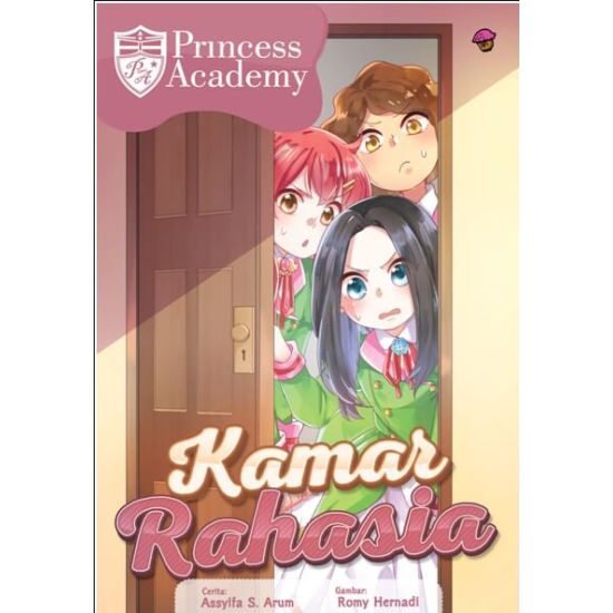 KOMIK PRINCESS ACADEMY: KAMAR RAHASIA