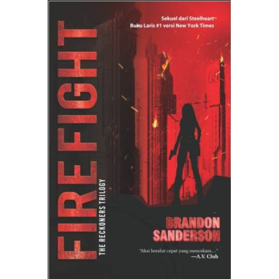RECKONERS TRILOGY #2: FIREFIGHT