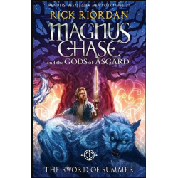 MAGNUS CHASE DAN PARA DEWA ASGARD #1. PEDANG MUSIM PANAS  