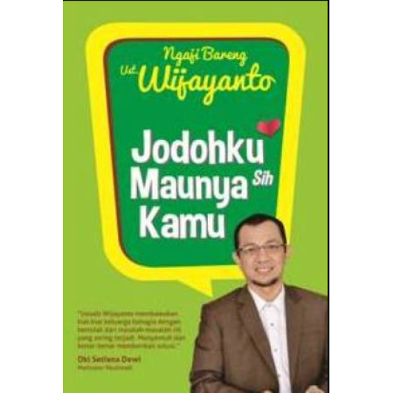 JODOHKU MAUNYA SIH KAMU