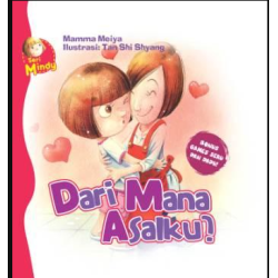SERI MINDY: DARI MANA ASALKU-HC