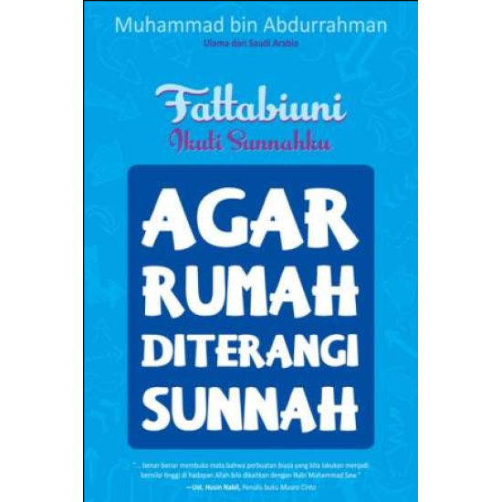 FATTABIUNI #1: AGAR RUMAH DITERANGI SUNNAH