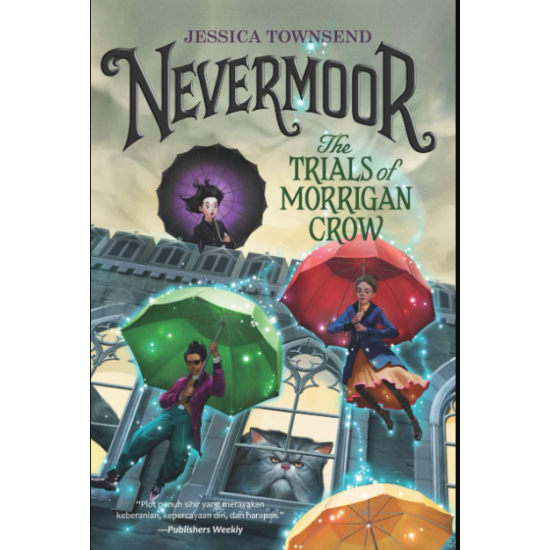 NEVERMOOR #1: NEVERMOOR.THE TRIALS OF MORRIGAN CROW