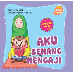 BBW: SAH.AKU SENANG MENGAJI (BUKU PAPAN)