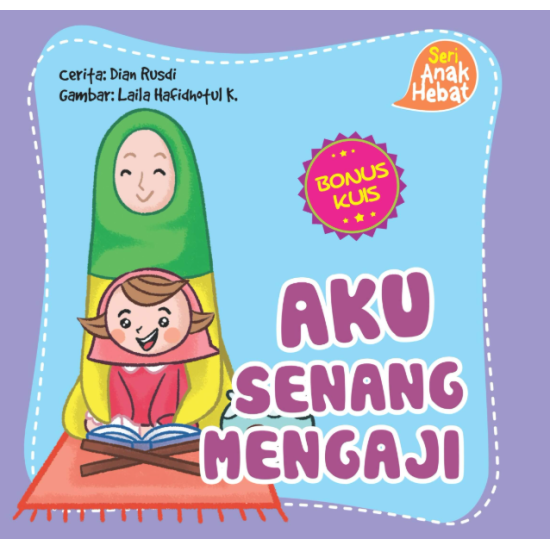BBW: SAH.AKU SENANG MENGAJI (BUKU PAPAN)