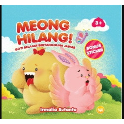 SERI GOYI PIPI: MEONG HILANG! GOYI BELAJAR BERTANGGUNG JAWAB (BOARDBOOK)