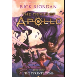 TRIALS OF APOLLO #4: THE TYRANTS TOMB