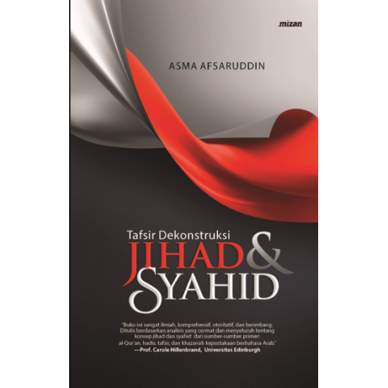 TAFSIR DEKONSTRUKSI JIHAD & SYAHID