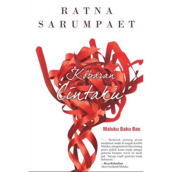 KOBARAN CINTAKU: MALUKU BAKU BAE
