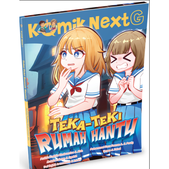 KOMIK NEXT G: TEKA-TEKI RUMAH HANTU RPL KE-2 KOMIK NEXT G: TEKA-TEKI RUMAH HANTU RPL KE-2