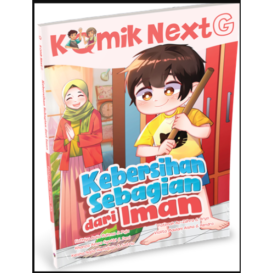 KOMIK NEXT G VOL. 570: KEBERSIHAN SEBAGIAN DARI IMAN KOMIK NEXT G VOL. 570: KEBERSIHAN SEBAGIAN DARI IMAN
