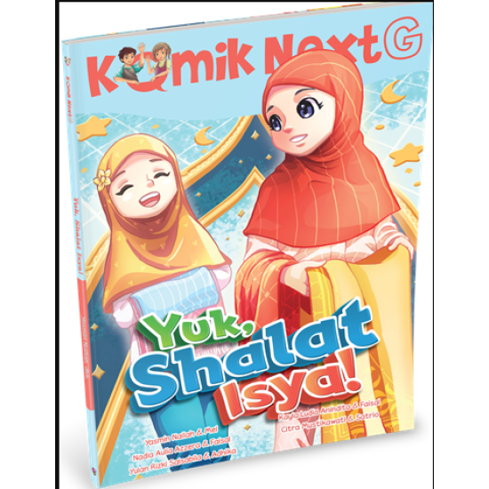 KOMIK NEXT G VOL: YUK, SHALAT ISYA! RPL
