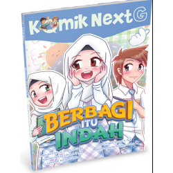 KOMIK NEXT G VOL. 572: BERBAGI ITU INDAH KOMIK NEXT G VOL. 572: BERBAGI ITU INDAH