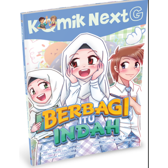 KOMIK NEXT G VOL. 572: BERBAGI ITU INDAH