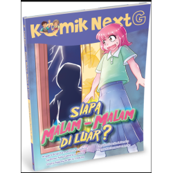 KOMIK NEXT G VOL. 594 : SIAPA MALAM-MALAM DI LUAR? KOMIK NEXT G VOL. 594 : SIAPA MALAM-MALAM DI LUAR?