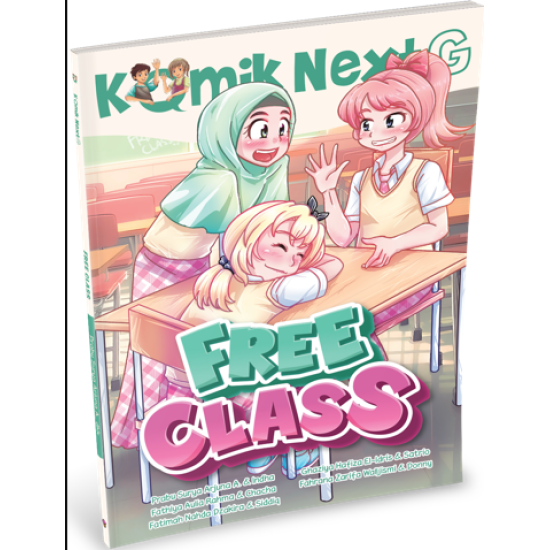 KOMIK NEXT G VOL. 604: FREE CLASS KOMIK NEXT G VOL. 604: FREE CLASS