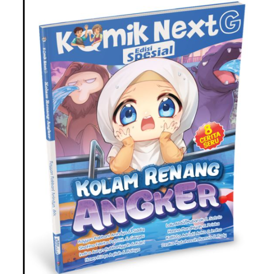 KOMIK NEXT G EDISI SPESIAL VOL. 6: KOLAM RENANG ANGKER