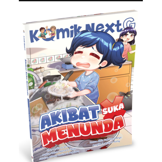  KOMIK NEXT G: AKIBAT SUKA MENUNDA RPL