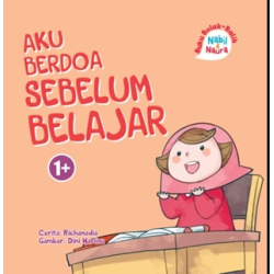 BUKU BOLAK-BALIK: NABIL & NAURA.AKU BERDOA SEBELUM & SESUDAH BELAJAR (BOARDBOOK)  