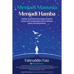 MENJADI MANUSIA MENJADI HAMBA