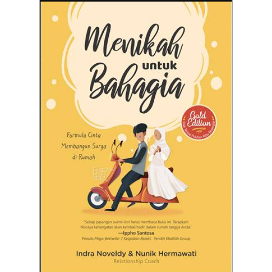 MENIKAH UNTUK BAHAGIA-GOLD EDITION (REPUBLISH)