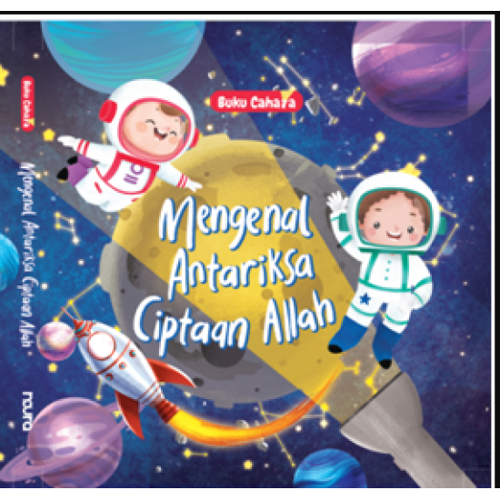 BUKU CAHAYA MENGENAL ANTARIKSA CIPTAAN ALLAH