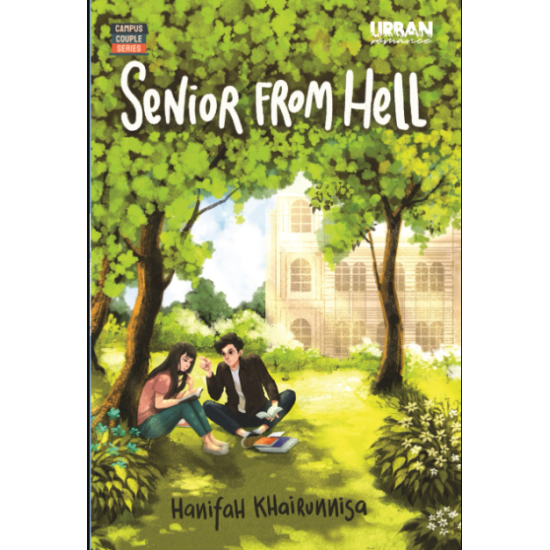 CAMPUS COUPLE SERIES: SENIOR FROM HELL