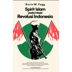 SEMANGAT ISLAM PADA MASA REVOLUSI INDONESIA  