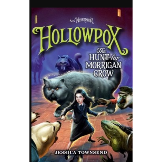 NEVERMOOR #3: HOLLOWPOX