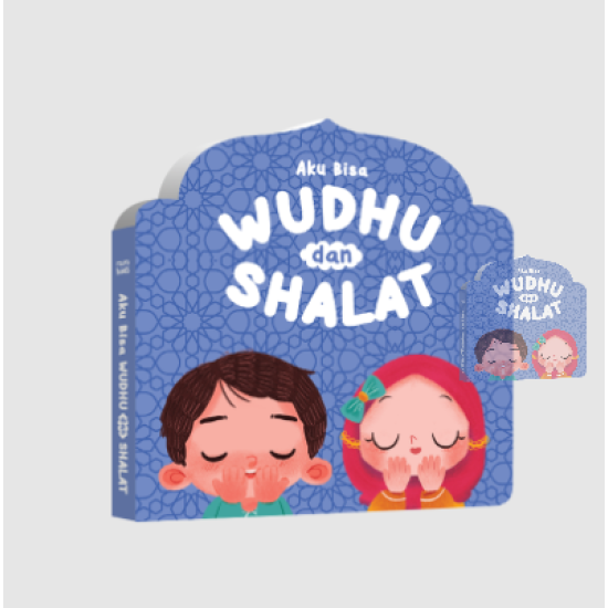AKU BISA WUDHU DAN SHALAT