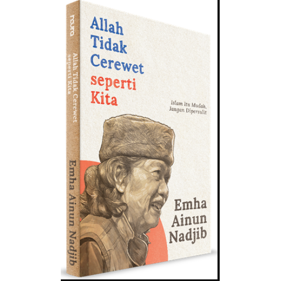 ALLAH TIDAK CEREWET SEPERTI KITA (REPUBLISH)