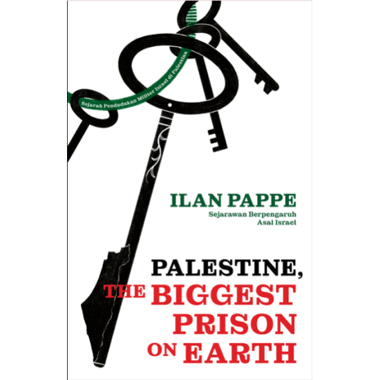 PALESTINA, PENJARA TERBESAR DI BUMI