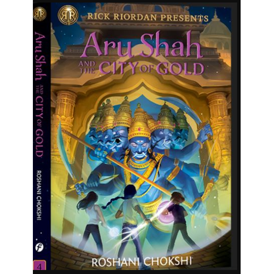SERI PANDAWA #4-ARU SHAH AND THE CITY OF GOLD