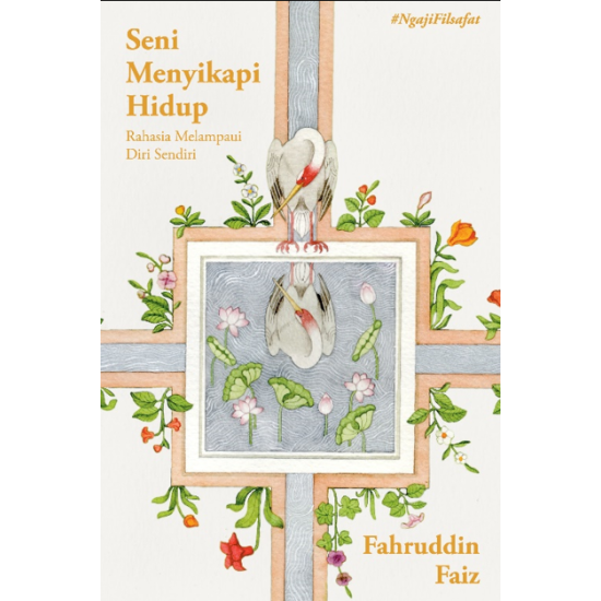 SENI MENYIKAPI HIDUP