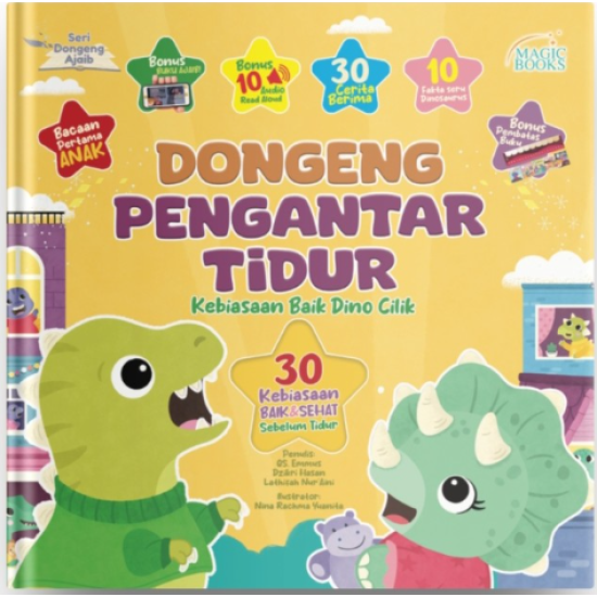 DONGENG PENGANTAR TIDUR: KEBIASAAN BAIK DINO CILIK