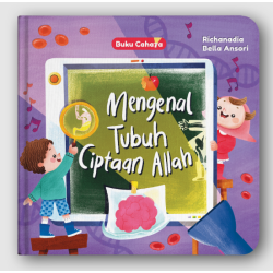 CAHAYA MENGENAL TUBUH CIPTAAN ALLAH