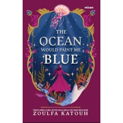 The Ocean Would Paint Me Blue - Edisi TTD dan Bonus Pouch, Bookmark dan Sticker