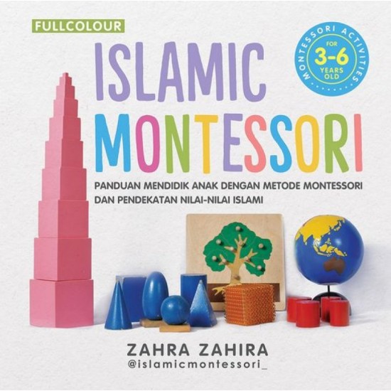 Islamic Montessori 3-6 Tahun (Full Color)