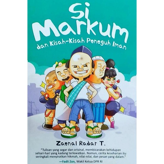 Si Markum Dan Kisah-Kisah Peneguh Iman 