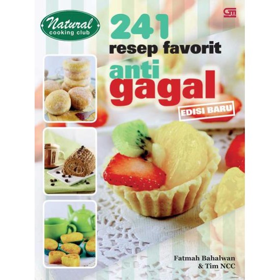 241 Resep Makanan Favorit Antigagal (Ed. Revisi) 