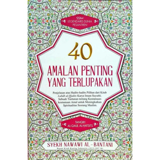 40 Amalan Penting Yang Terlupakan