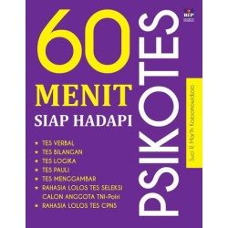 60 Menit Siap Hadapi Psikotes 60 Menit Siap Hadapi Psikotes