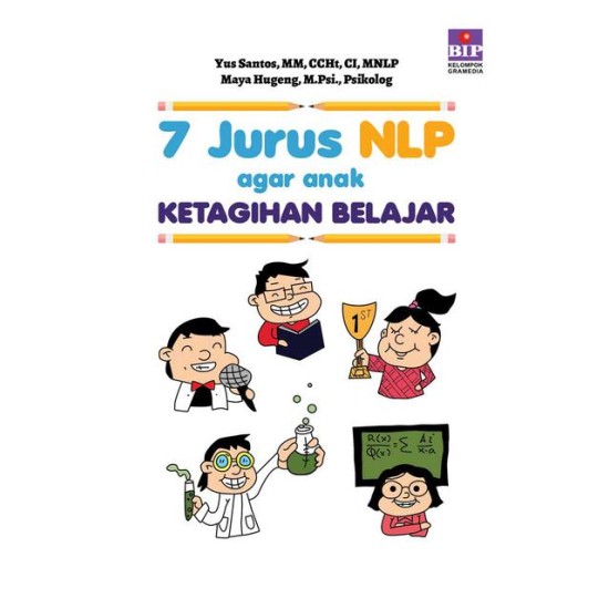 7 Jurus NLP Agar Anak Ketagihan Belajar