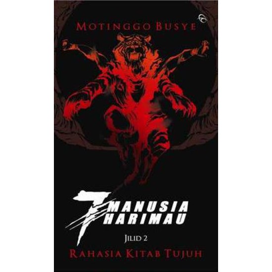 7 Manusia Harimau #2: Rahasia Kitab Tujuh