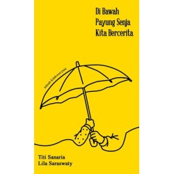 Di Bawah Payung Senja Kita Bercerita Di Bawah Payung Senja Kita Bercerita