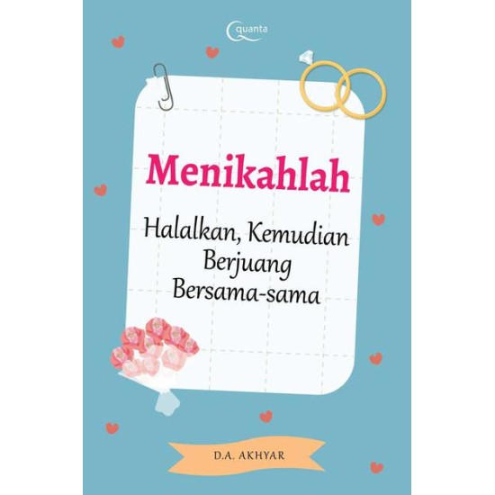 Menikahlah; Halalkan Kemudian Berjuang Bersama-Sama