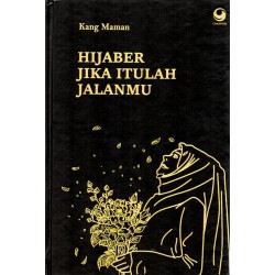 Hijaber Jika Itulah Jalanmu Hijaber Jika Itulah Jalanmu
