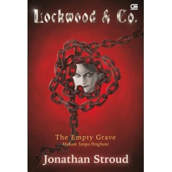 Lockwood & Co #5 : The Empty Grave Lockwood & Co #5 : The Empty Grave