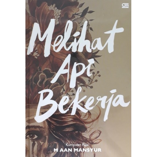 Melihat Api Bekerja (HC)