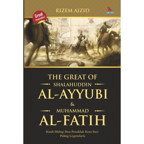 The Great Of Shalahuddin Al-ayyubi & Muhammad Al-fatih